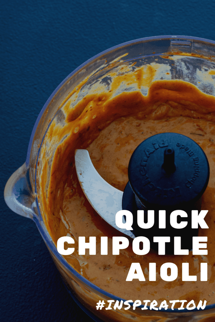 homemade chipotle aioli in food processsor
