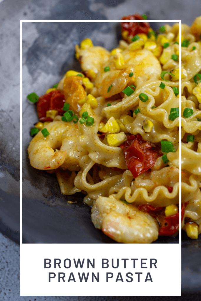 bowl of brown butter prawn pasta