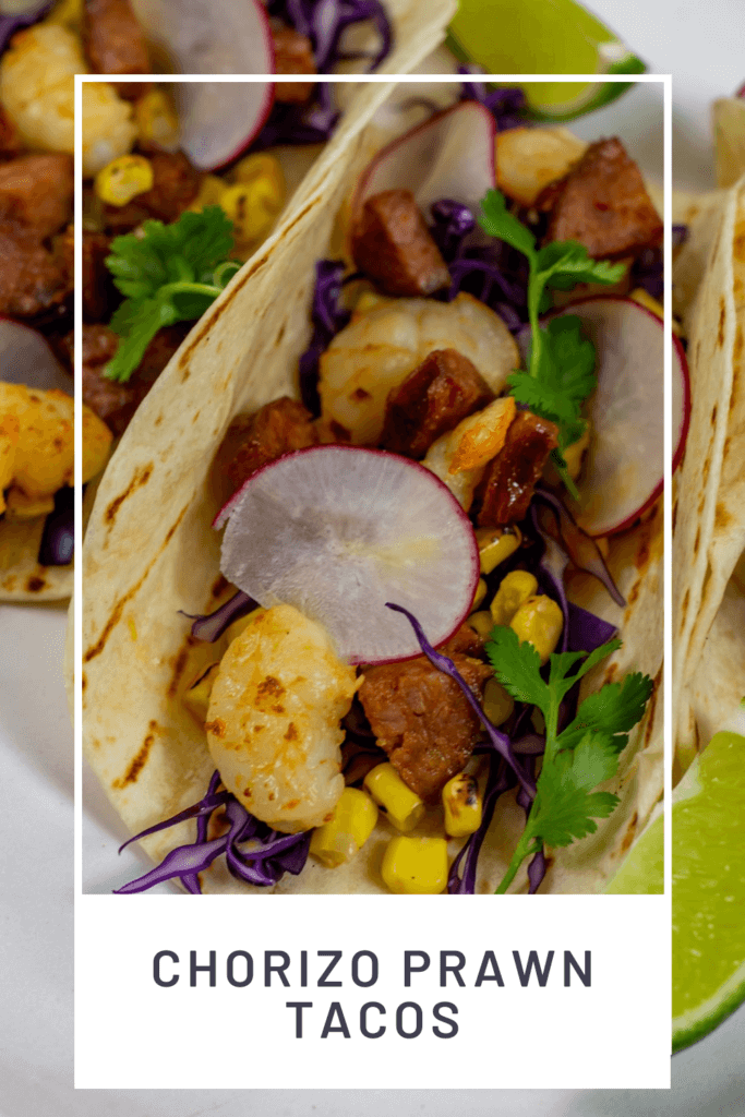 Chorizo & Prawn Tacos